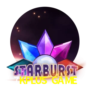 7KPLUS GAME — Starburst slot | Play on Android APK & iPhone for real money | NetEnt