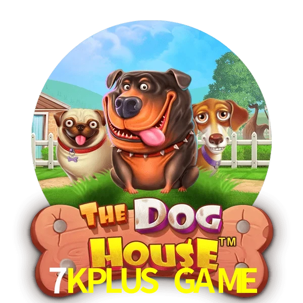 7KPLUS GAME — The Dog House slot | Play on Android APK & iPhone for real money | Pragmatic Play